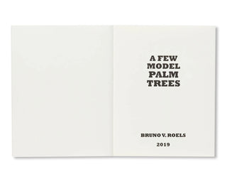 Bruno Roels / A Few Model Palm Trees
